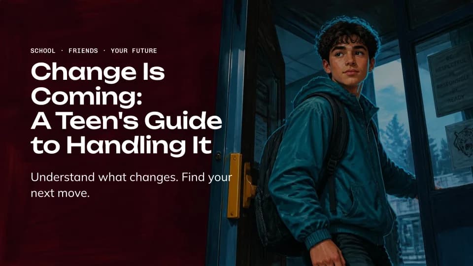 Change Is Coming: A Teen’s Guide to Handling It Course Cover